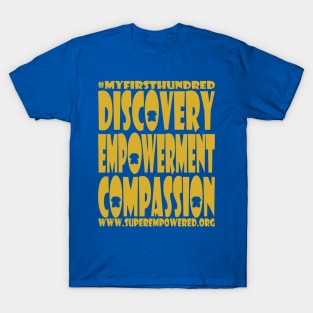 SuperEmpowered: Discovery Empowerment Compassion T-Shirt